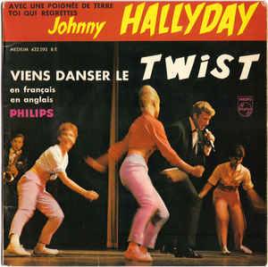 Johnny Hallyday : Viens Danser le Twist